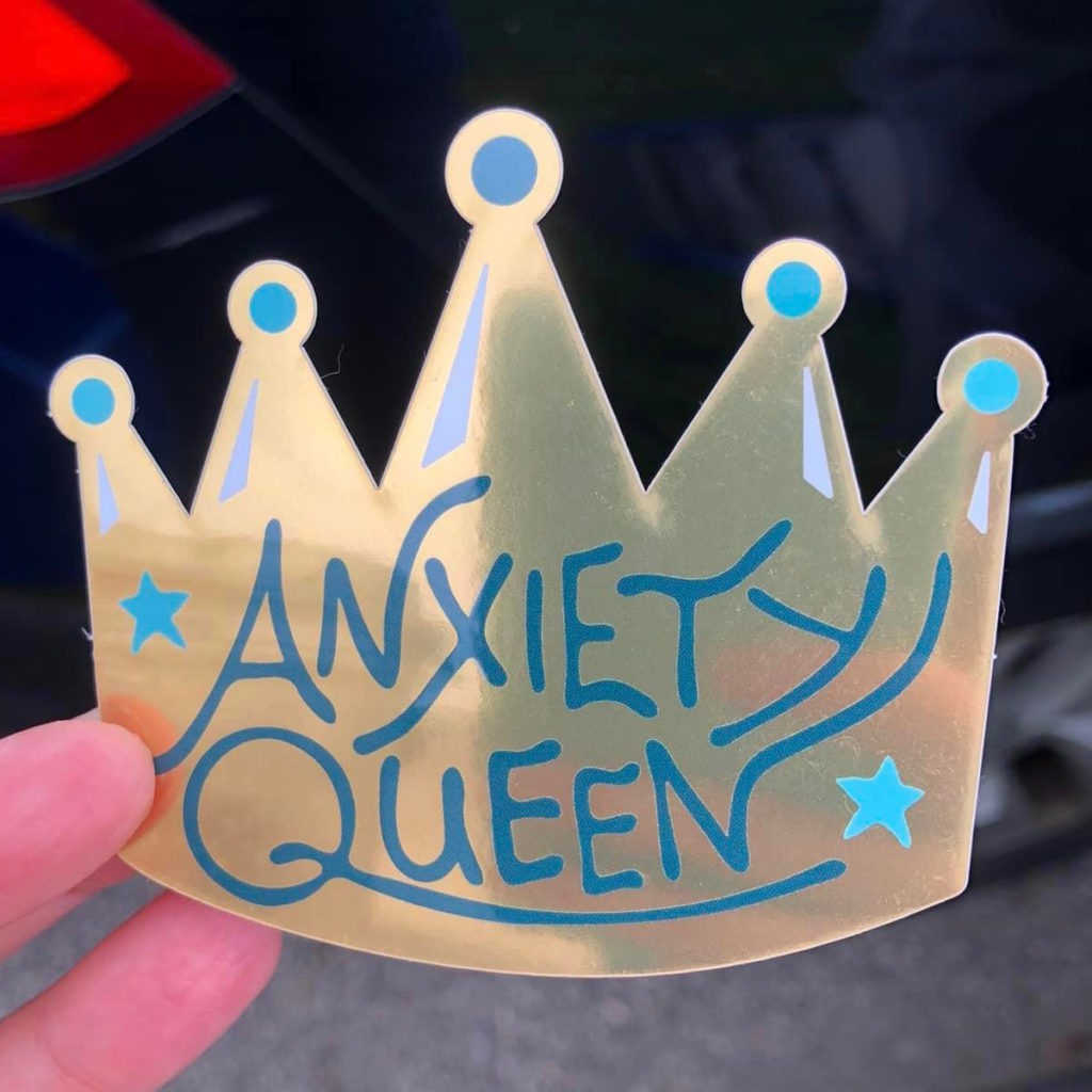 Carley G. anxiety queen