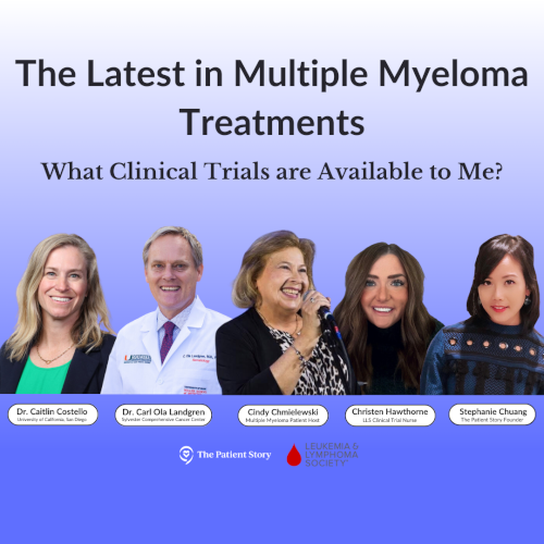 The Latest in Multiple Myeloma Treatments - Clinical Trials