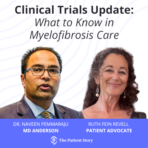 Clinical Trials Update - What to Know in Myelofibrosis Care