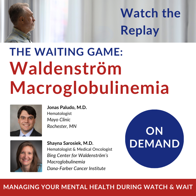 Waldenström Macroglobulinemia (WM) Expert Discussion