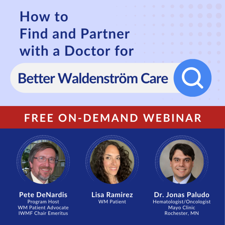 How to Find and Partner with a Doctor for Better Waldenström Care