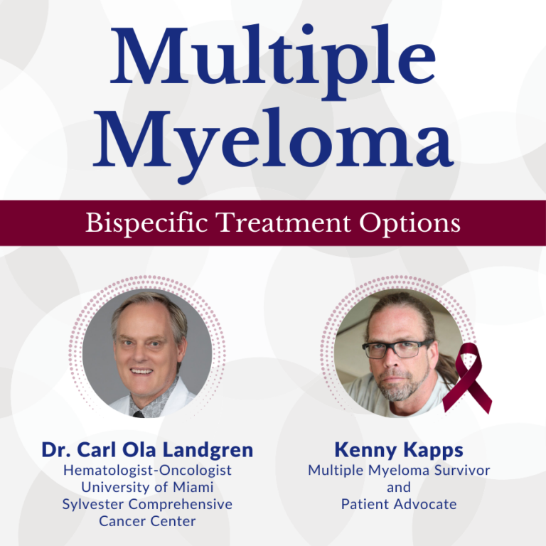 Bispecifics Update: Your Guide to Thriving with Multiple Myeloma