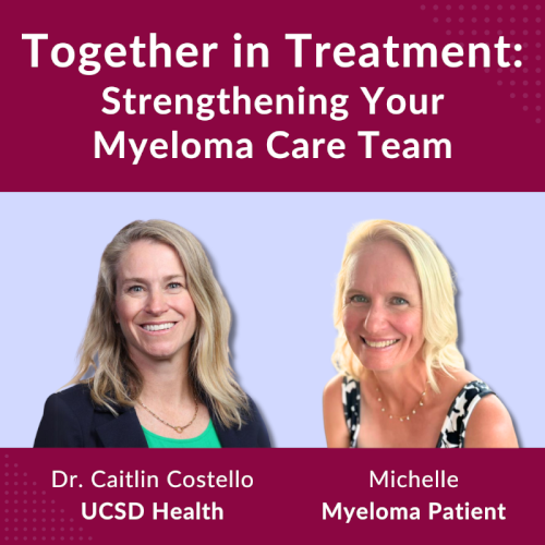 Together in Treatment - Strengthening Your Myeloma Care Team