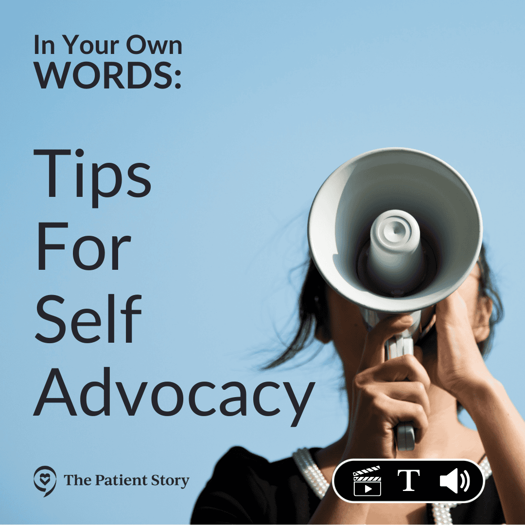 How to be your own best advocate