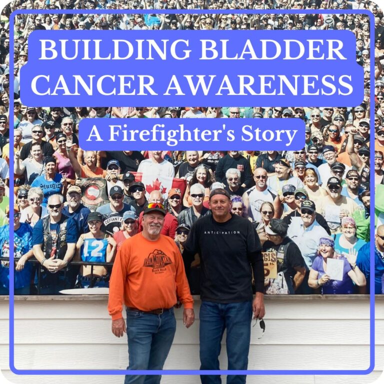 Bladder Cancer Awareness: A Firefighter’s Story