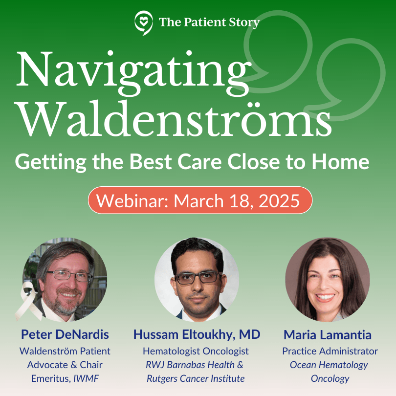 Navigating Waldenströms: Getting the Best Care Close to Home Webcast