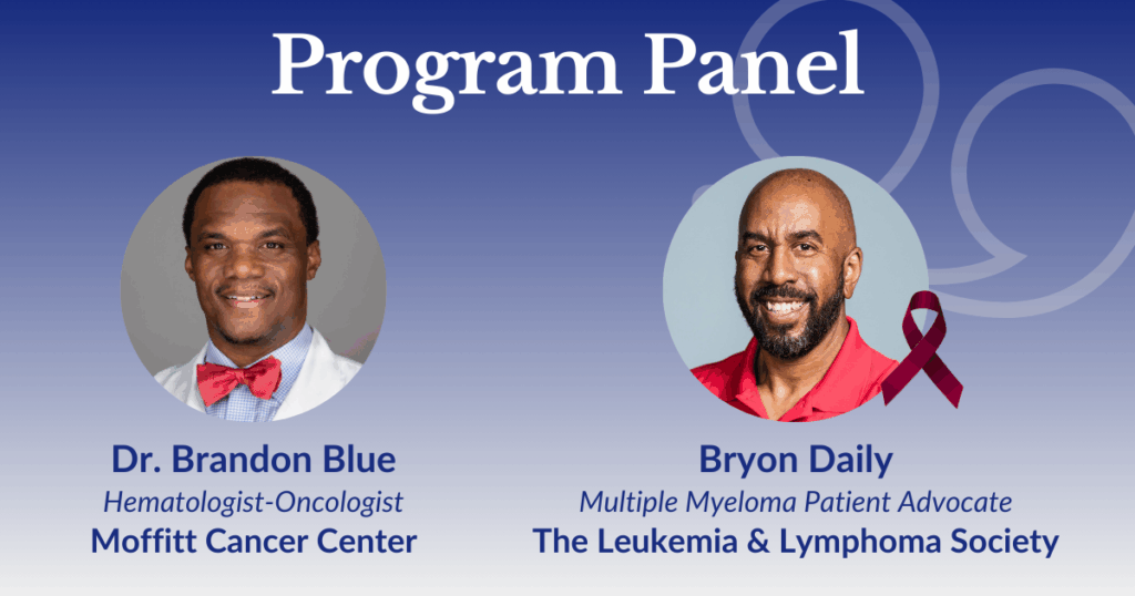 Monitoring myeloma experts Dr. Brandon Blue