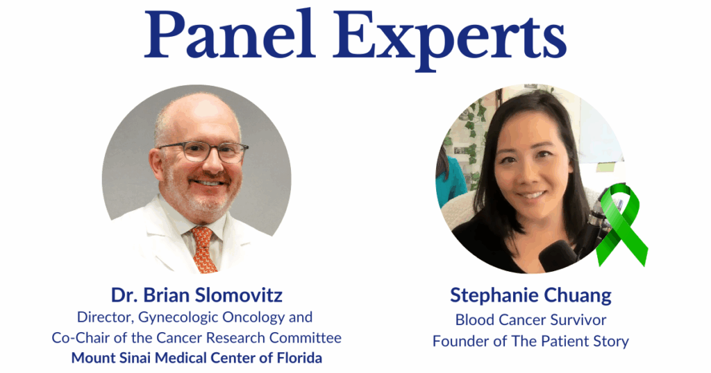 Dr. Brian Slomovitz and Patient Advocate Stephanie Chuang