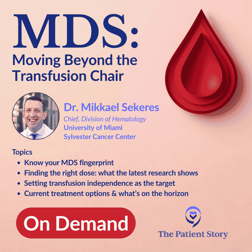 MDS Treatment Webinar with Dr. Mikkael Sekeres of University of Miami Sylvester Cancer Center