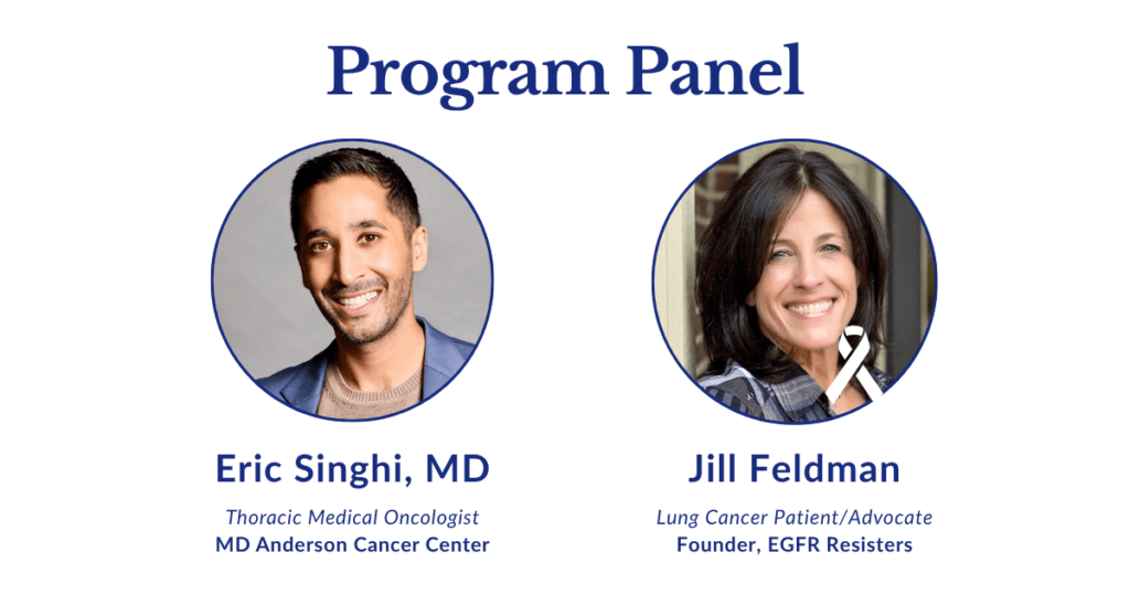 Jill Feldman interviews Dr. Eric Singhi about Lung Cancer Comprehensive biomarker testing to guide lung cancer treatment
