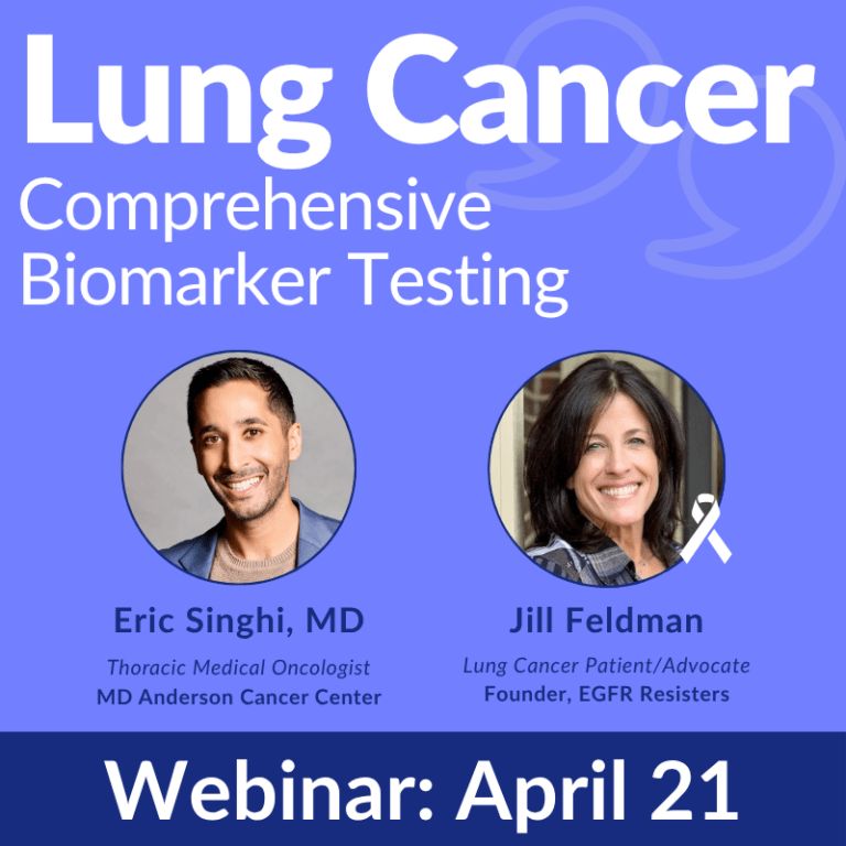 Jill Feldman interviews Dr. Eric Singhi about Lung Cancer Comprehensive biomarker testing to guide lung cancer treatment