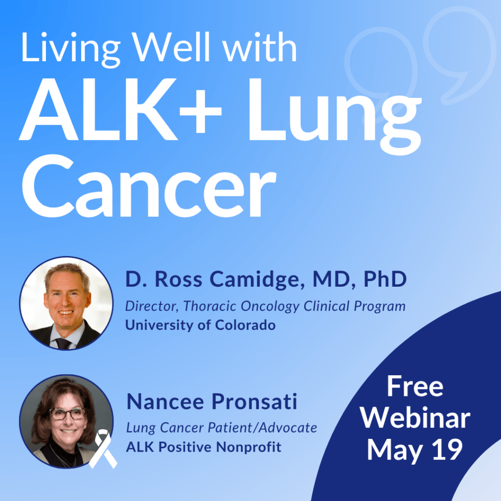 ALK Lung Cancer Treatments and Side Effects with Dr. Ross Camidge