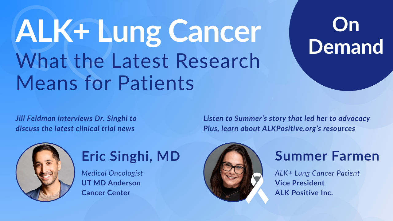 The Latest Research on ALK+ Lung Cancer